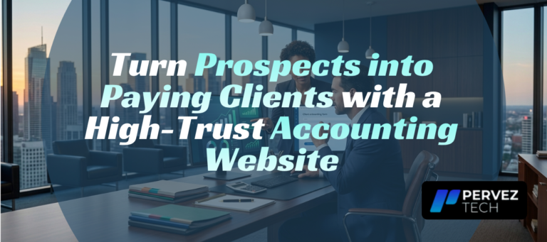 Accounting Firm Website Solutions | PervezTech