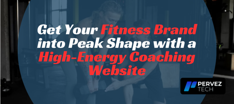 Fitness Coach Website Solutions | PervezTech