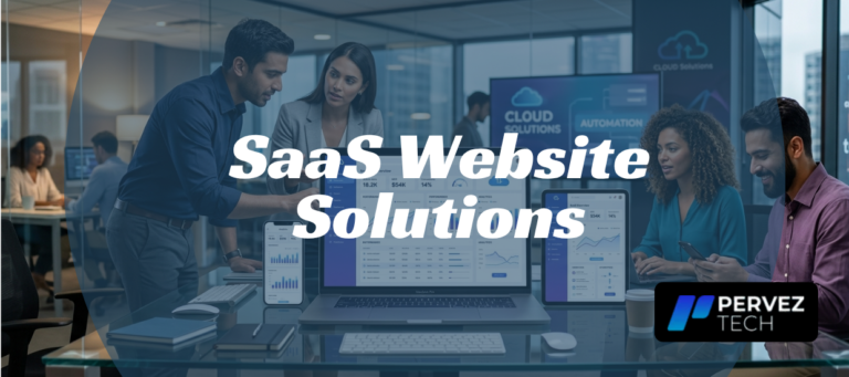 SaaS Website Solutions | PervezTech