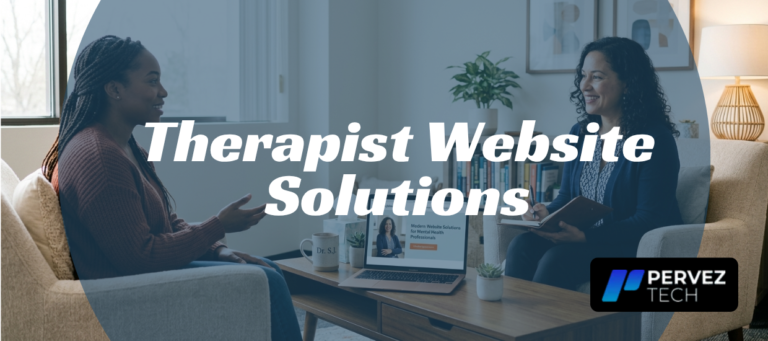 Therapist Website Solutions | PervezTech
